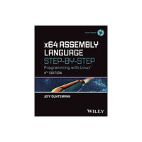 John Wiley & Sons Inc x64 Assembly Language Step-by-Step (inbunden, eng)