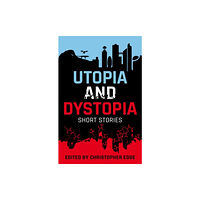 Oxford University Press Rollercoasters: Utopia and Dystopia: Short Stories (häftad, eng)