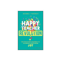 John Wiley & Sons Inc Happy Teacher Revolution (häftad, eng)