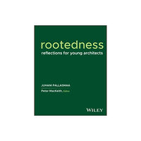 John Wiley & Sons Inc Rootedness (inbunden, eng)