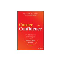 John Wiley & Sons Inc Career Confidence (inbunden, eng)
