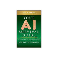 John Wiley & Sons Inc Your AI Survival Guide (inbunden, eng)