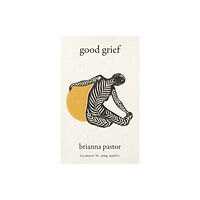 Hodder & Stoughton Good Grief (inbunden, eng)