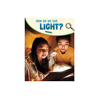 Capstone Global Library Ltd How Do We Use Light? (häftad, eng)