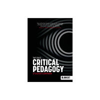 Hachette Learning Critical Pedagogy: a teacher's companion (häftad, eng)