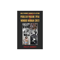 Austin Macauley Publishers Hollywood’s Women of Action (häftad, eng)
