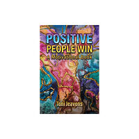 Austin Macauley Publishers Positive People Win (häftad, eng)