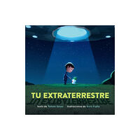 Union Square & Co. Tu extraterrestre (Spanish Edition) (häftad, eng)