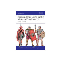Bloomsbury Publishing PLC Roman Army Units in the Western Provinces (1) (häftad, eng)