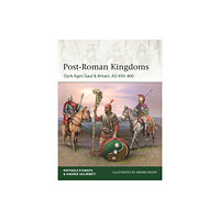 Bloomsbury Publishing PLC Post-Roman Kingdoms (häftad, eng)