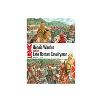 Bloomsbury Publishing PLC Hunnic Warrior vs Late Roman Cavalryman (häftad, eng)
