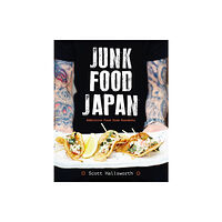 Bloomsbury Publishing PLC Junk Food Japan (inbunden, eng)