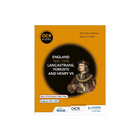 Hachette Learning OCR A Level History: England 1445–1509: Lancastrians, Yorkists and Henry VII (häftad, eng)
