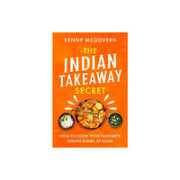 Little, Brown Book Group The Indian Takeaway Secret (häftad, eng)