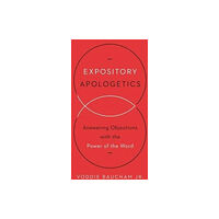 Crossway Books Expository Apologetics (häftad, eng)