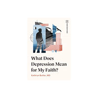 Crossway Books What Does Depression Mean for My Faith? (häftad, eng)
