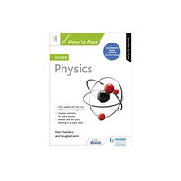 Hachette Learning How to Pass Higher Physics, Second Edition (häftad, eng)