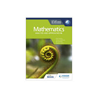 Hachette Learning Mathematics for the IB Diploma: Analysis and approaches HL (häftad, eng)