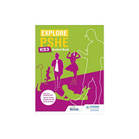 Hachette Learning Explore PSHE for Key Stage 3 Student Book (häftad, eng)