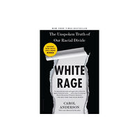 Bloomsbury Publishing PLC White Rage (häftad, eng)
