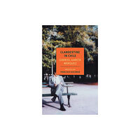 New York Review Books Clandestine In Chile (häftad, eng)