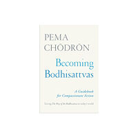 Shambhala Publications Inc Becoming Bodhisattvas (häftad, eng)