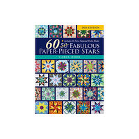 C & T Publishing 60 Fabulous Paper-Pieced Stars, 2nd Edition (häftad, eng)
