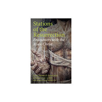 CHURCH HOUSE PUBLISHING Stations of the Resurrection (häftad, eng)