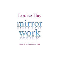 Hay House UK Ltd Mirror Work (häftad, eng)