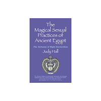 Collective Ink Magical Sexual Practices of Ancient Egypt, The (häftad, eng)