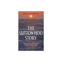 Boydell & Brewer Ltd The Sutton Hoo Story (häftad, eng)