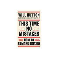 Bloomsbury Publishing PLC This Time No Mistakes (häftad, eng)