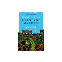 Bloomsbury Publishing PLC A Fenland Garden (häftad, eng)