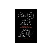 Verso Books Deadly and Slick (häftad, eng)