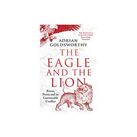Bloomsbury Publishing PLC The Eagle and the Lion (häftad, eng)