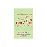 Little, Brown Book Group The Compassionate Mind Approach to Managing Your Anger (häftad, eng)