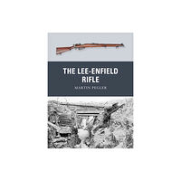 Bloomsbury Publishing PLC The Lee-Enfield Rifle (häftad, eng)