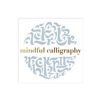 Batsford Mindful Calligraphy (häftad, eng)