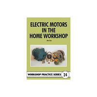Fox Chapel Publishers International Electric Motors in the Home Workshop (häftad, eng)