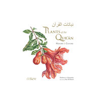 Royal Botanic Gardens Plants of the Quran (inbunden, eng)