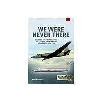 Helion & Company We Were Never There Volume 1 (häftad, eng)