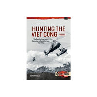 Helion & Company Hunting the Viet Cong Volume 1 (häftad, eng)