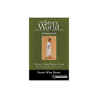 Peace Hill Press Story of the World, Vol. 3 Revised Edition (häftad, eng)