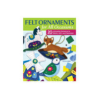 Landauer Publishing Felt Ornaments for All Occasions (häftad, eng)