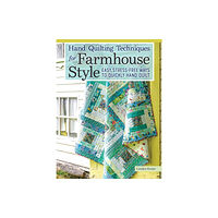 Landauer Publishing Hand Quilting Techniques for Farmhouse Style (häftad, eng)