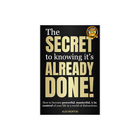 Cranberry Press Secret to Knowing It's Already Done! (inbunden, eng)