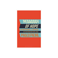 Bloomsbury Publishing PLC Pedagogy of Hope (häftad, eng)