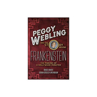 Bloomsbury Publishing PLC Peggy Webling and the Story behind Frankenstein (häftad, eng)
