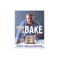 Bloomsbury Publishing PLC How to Bake (inbunden, eng)