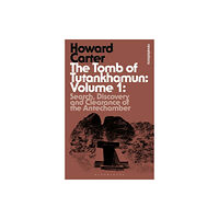 Bloomsbury Publishing PLC The Tomb of Tutankhamun: Volume 1 (häftad, eng)